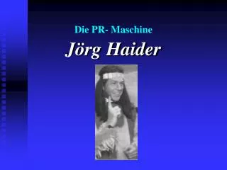 die pr maschine