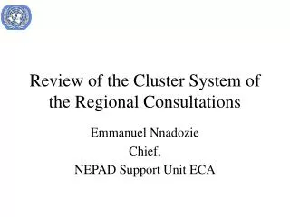 Review of the Cluster System of the Regional Consultations