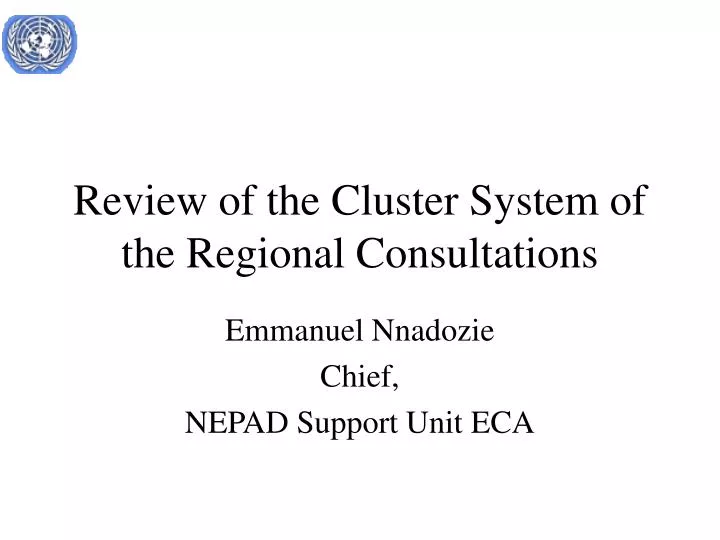 review of the cluster system of the regional consultations