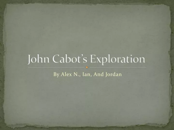john cabot s exploration