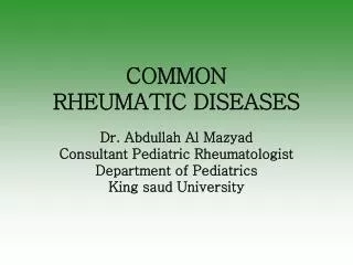 COMMON RHEUMATIC DISEASES