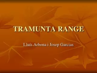tramunta range