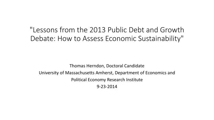 lessons from the 2013 public debt and growth debate how to assess economic sustainability