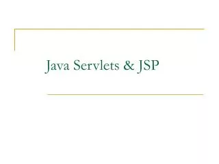 Java Servlets &amp; JSP