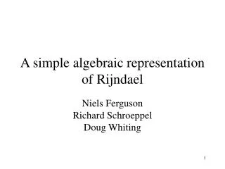 A simple algebraic representation of Rijndael