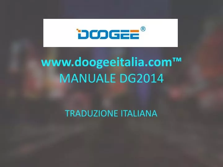 www doogeeitalia com manuale dg2014