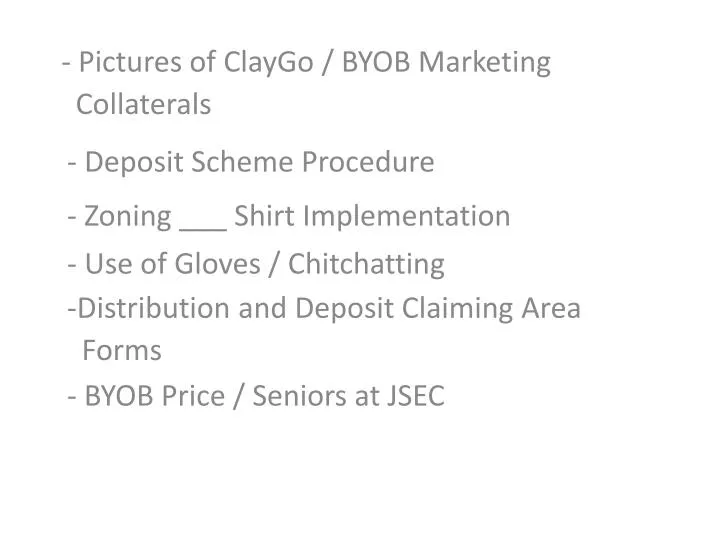 pictures of claygo byob marketing collaterals