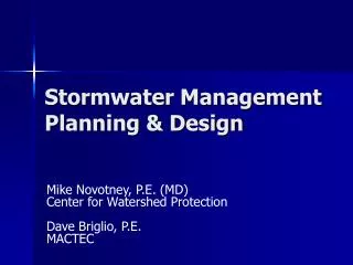 Stormwater Management Planning &amp; Design