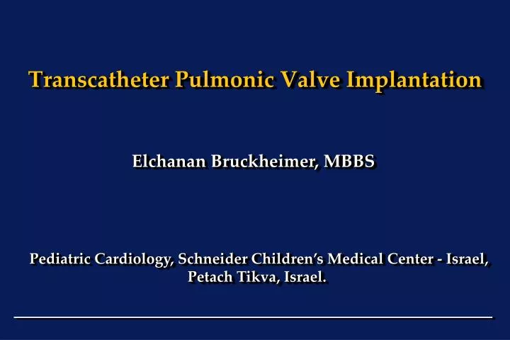 transcatheter pulmonic valve implantation