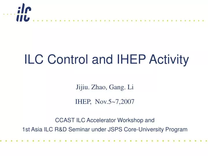 ilc control and ihep activity