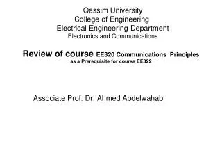 Review of course EE320 Communications Principles as a Prerequisite for course EE322