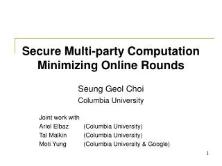 Secure Multi-party Computation Minimizing Online Rounds