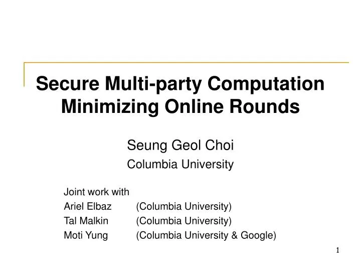 secure multi party computation minimizing online rounds