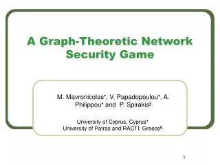 A Graph-Theoretic Network Security Game