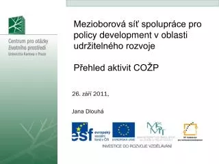 mezioborov s spolupr ce pro policy development v oblasti udr iteln ho rozvoje p ehled aktivit co p