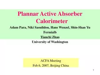 Plannar Active Absorber Calorimeter Adam Para, Niki Saoulidou, Hans Wenzel, Shin-Shan Yu Fermialb