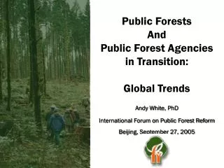 Public Forests And Public Forest Agencies in Transition: Global Trends