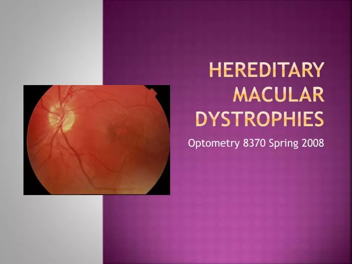 hereditary macular dystrophies