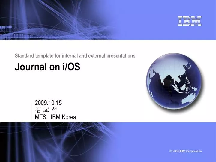 standard template for internal and external presentations journal on i os