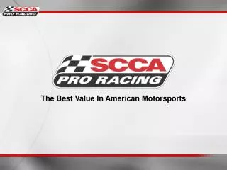 The Best Value In American Motorsports