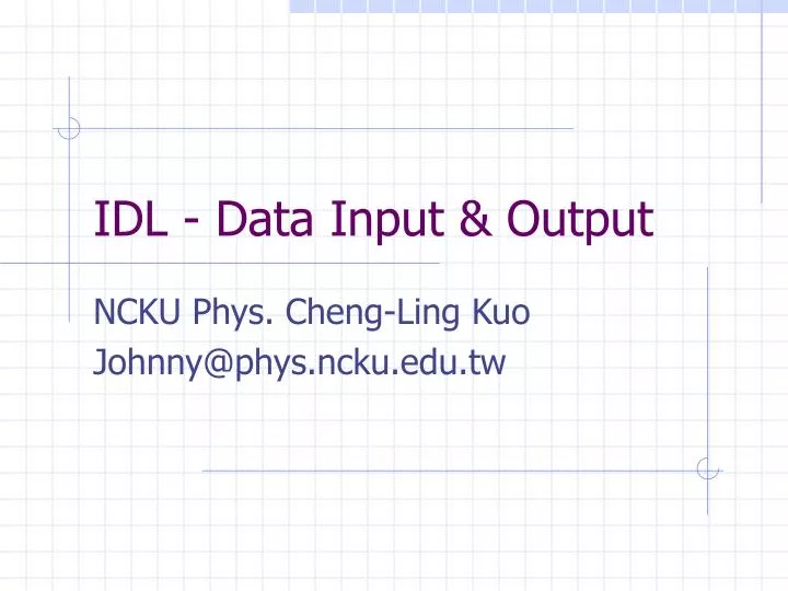 idl data input output