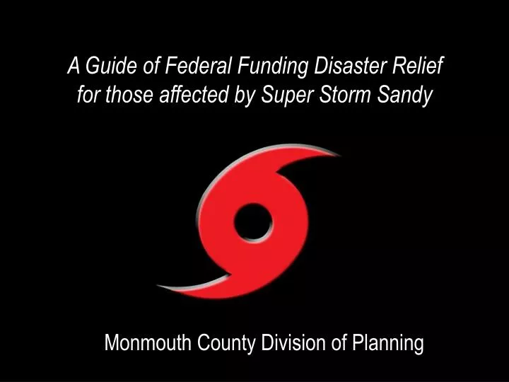 a guide of federal funding disaster relief for those affected by super storm sandy