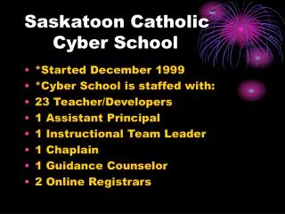 Saskatoon Catholic 	Cyber School