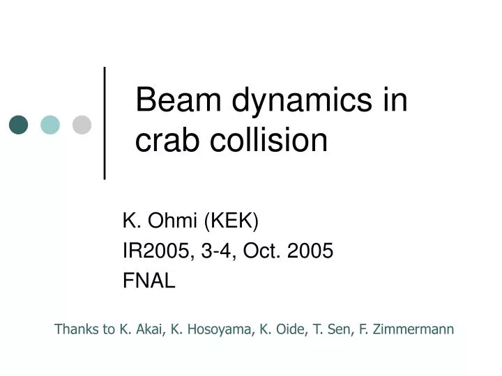 beam dynamics in crab collision