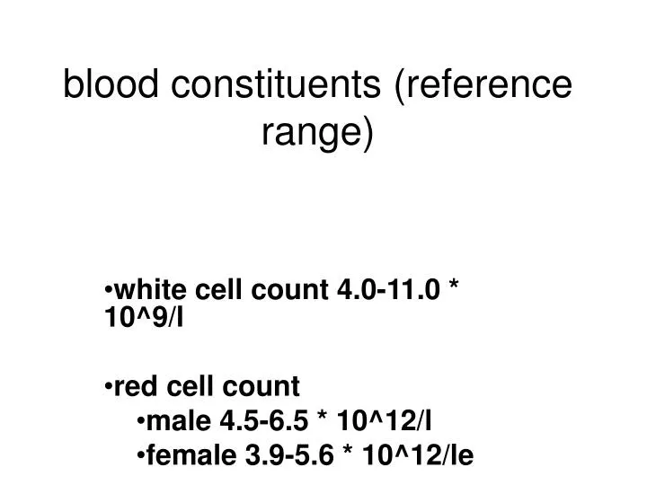 blood constituents reference range