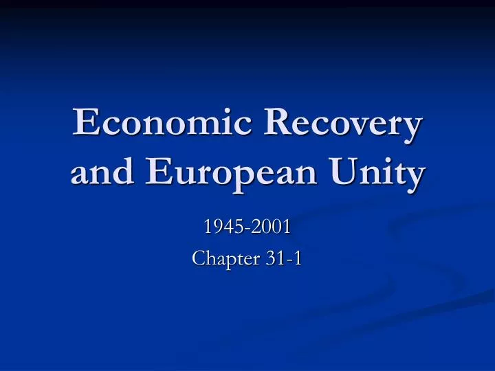 economic recovery and european unity