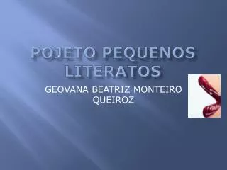 pojeto pequenos literatos