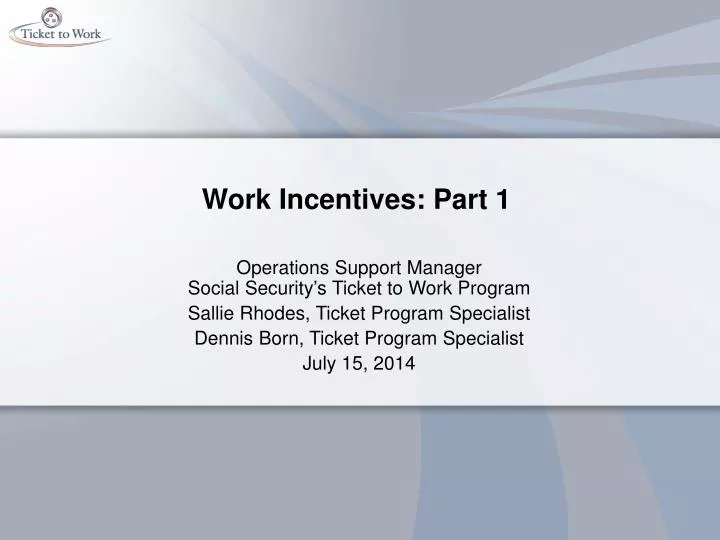 work incentives part 1