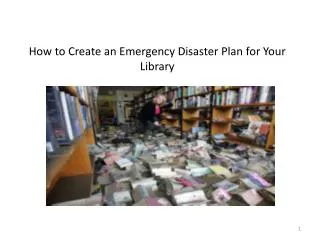 How to Create an Emergency Disaster Plan for Your Library