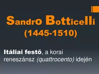 s andr o b o tt ice ll i 1445 1510
