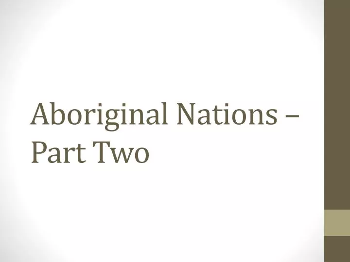 aboriginal nations part two