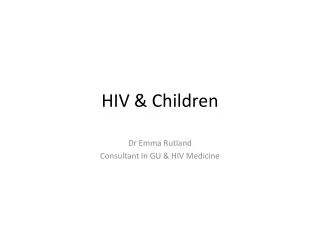 HIV &amp; Children