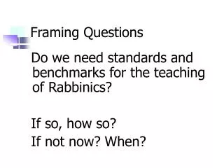 Framing Questions