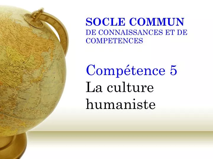 comp tence 5 la culture humaniste
