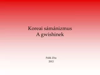Koreai sámánizmus A gwishinek