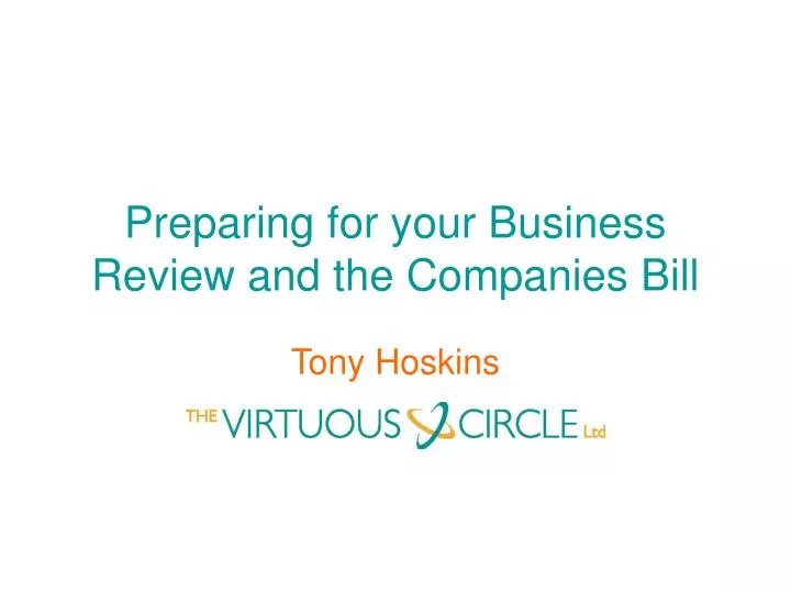 preparing for your business review and the companies bill