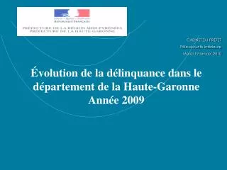 Évolution de la délinquance dans le département de la Haute-Garonne Année 2009