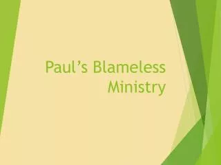 Paul’s Blameless Ministry