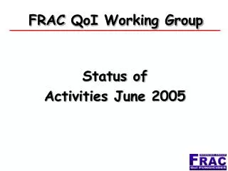 FRAC QoI Working Group