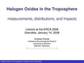 Halogen Oxides in the Troposphere measurements, distributions, and impacts