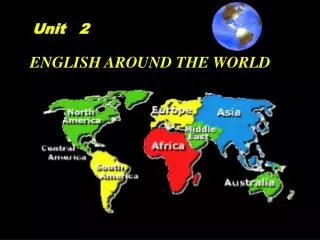 ENGLISH AROUND THE WORLD