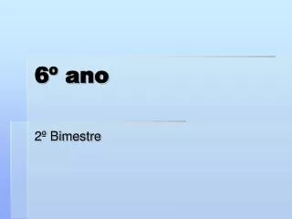 6 ano