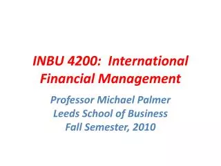 INBU 4200: International Financial Management