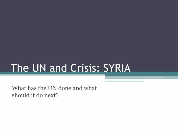 the un and crisis syria