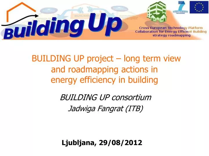 building up project long term view and roadmapping actions in energy efficiency in building
