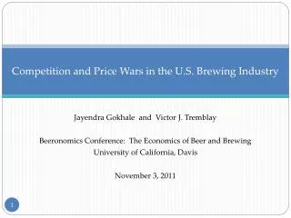 Competition and Price Wars in the U.S. Brewing Industry